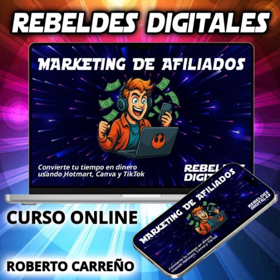 Rebeldes Digitales: marketing de afiliados